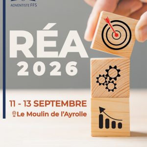 Affiche RÉA 2026 — 11 au 13 septembre au Moulin de l'Ayrolle, Adventiste FFS