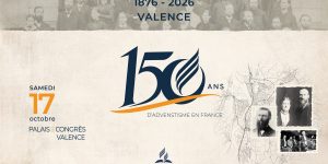 Bannière des 150 ans d’adventisme en France — samedi 17 octobre 2026 au Palais des congrès de Valence